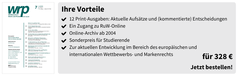 Ihre Vorteile
✔ 12 Print-Ausgaben: Aktuelle Aufsätze und (kommentierte) Entscheidungen
✔ Ein Zugang zu RuW-Online
✔ Online-Archiv ab 2004
✔ Sonderpreis für Studierende
✔ Zur aktuellen Entwicklung im Bereich des europäischen und internationalen Wettbewerbs- und Markenrechts

für 328 €
Jetzt bestellen!